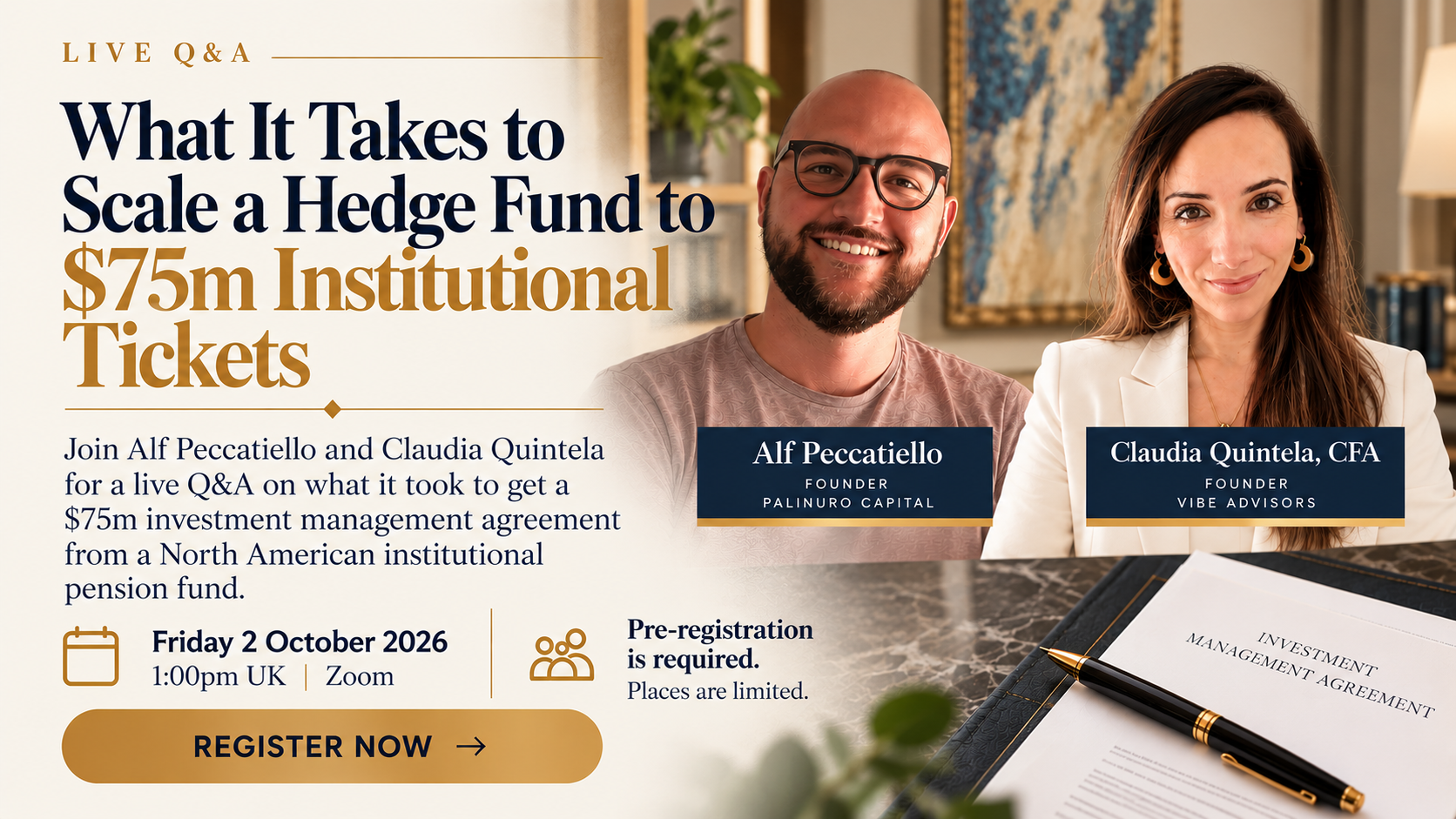 Live Q&A promotion. Alf Peccatiello of Palinuro Capital and Cláudia Quintela, CFA, of Vibe Advisors discuss what it takes to scale a hedge fund to $75m institutional tickets. Friday 2 October 2026, 1pm UK, on Zoom. Pre-registration required, places are limited.